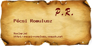Pécsi Romulusz névjegykártya